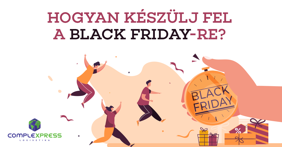 Hogyan készülj fel a Black Friday-re?