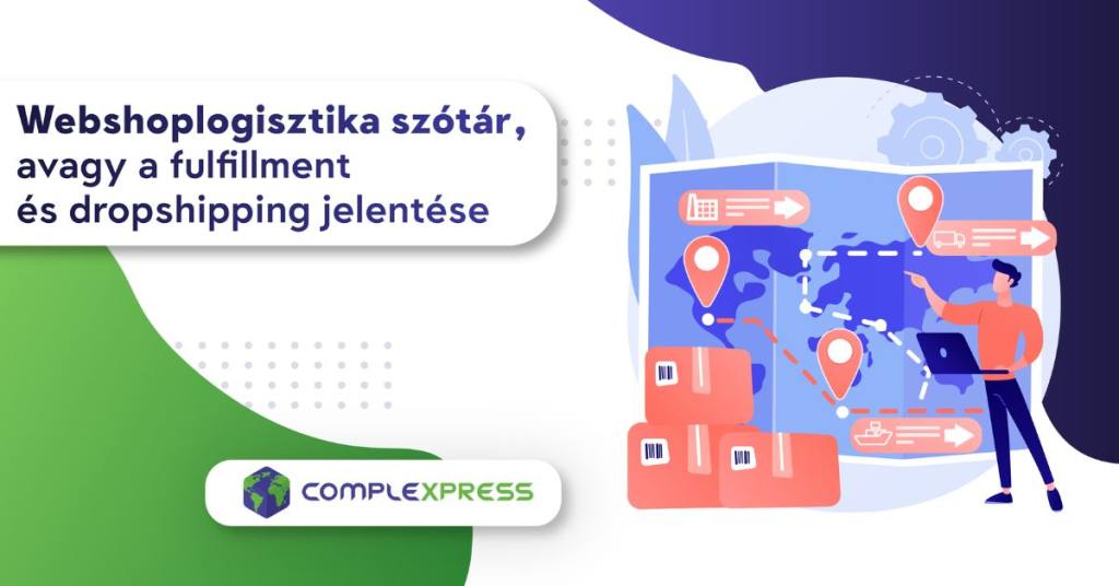 fulfillment, dropshipping - webshoplogisztika szotar
