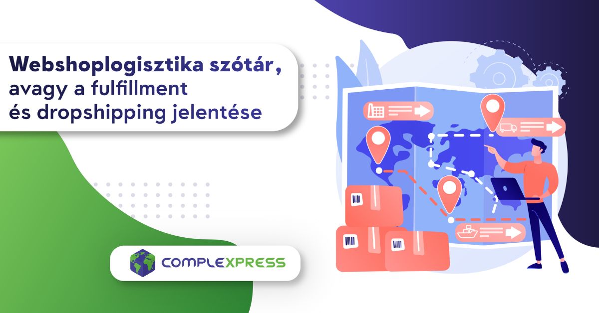 fulfillment, dropshipping - webshoplogisztika szotar